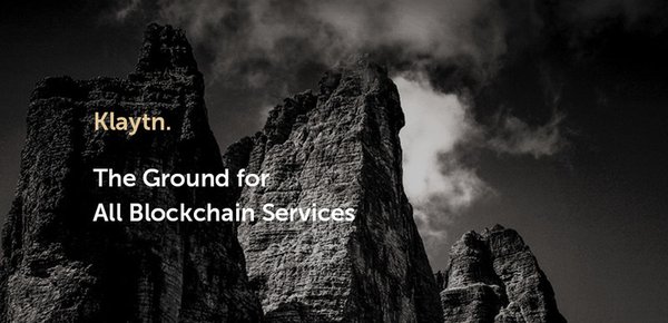 Klaytn, the Ground for All Blockchain Services