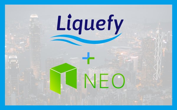 NEO Global Development對Liquefy作出戰略投資及合作開發證券化通證生態系統